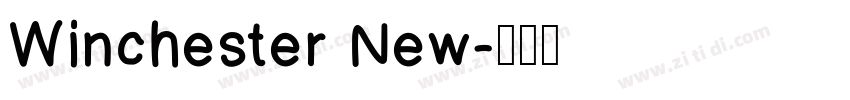 Winchester New字体转换